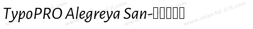 TypoPRO Alegreya San字体转换